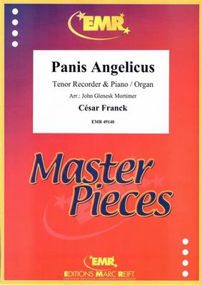 César Franck: Panis Angelicus: (Arr. John Glenesk Mortimer): Flûte à Bec Ténor et Accomp.