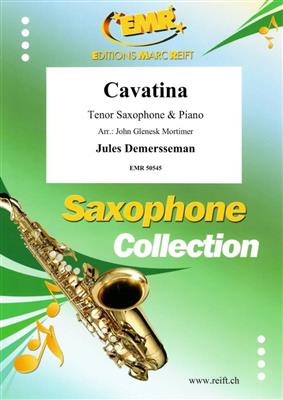 Jules Demersseman: Cavatina: (Arr. John Glenesk Mortimer): Saxophone Ténor et Accomp.