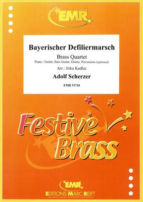 Adolf Scherzer: Bayerischer Defiliermarsch: (Arr. Jirka Kadlec): Ensemble de Cuivres
