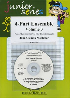 John Glenesk Mortimer: 4-Part Ensemble Vol. 3: Orchestre d'Harmonie