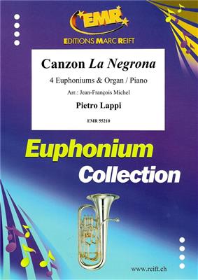 Pietro Lappi: Canzon La Negrona: (Arr. Jean-Francois Michel): Baryton ou Euphonium (Ensemble)