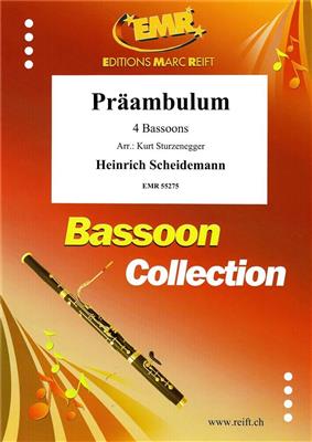 Heinrich Scheidemann: Präambulum: (Arr. Kurt Sturzenegger): Basson (Ensemble)
