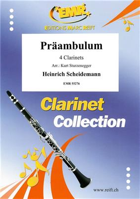 Heinrich Scheidemann: Präambulum: (Arr. Kurt Sturzenegger): Clarinettes (Ensemble)