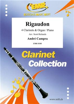 Andre Campra: Rigaudon: (Arr. Scott Richards): Clarinettes (Ensemble)