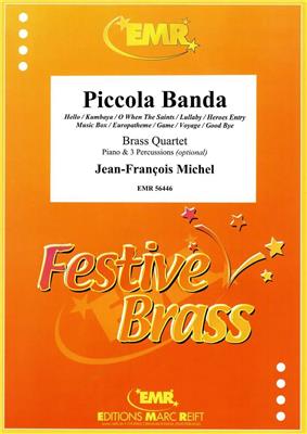 Jean-Francois Michel: Piccola Banda: Orchestre à Instrumentation Variable