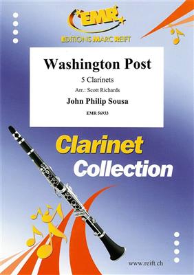 John Philip Sousa: Washington Post: (Arr. Scott Richards): Clarinettes (Ensemble)