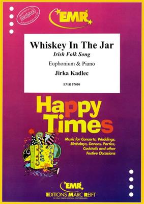 Jirka Kadlec: Whiskey In The Jar: Baryton ou Euphonium et Accomp.