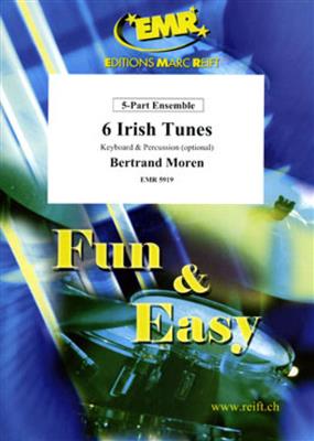 Bertrand Moren: 6 irish Tunes: Ensemble à Instrumentation Variable