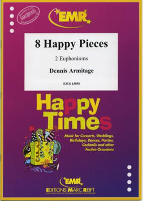 Dennis Armitage: 8 Happy Pieces: Baryton ou Euphonium et Accomp.