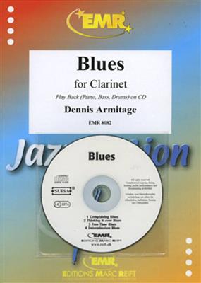 Dennis Armitage: Blues: Solo pour Clarinette