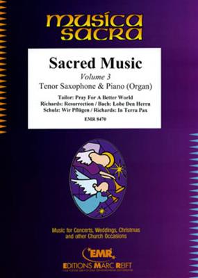 Sacred Music Volume 3: Saxophone Ténor et Accomp.