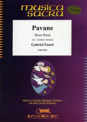 Gabriel Fauré: Pavane: (Arr. Jérôme Naulais): Brass Band