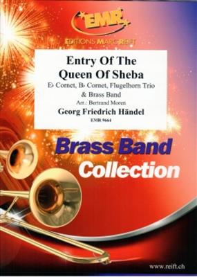 Georg Friedrich Händel: Entry Of The Queen Of Sheba: (Arr. Bertrand Moren): Brass Band