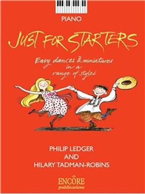 Philip Ledger: Just for starters: (Arr. Hilary Tadman-Robins): Solo de Piano