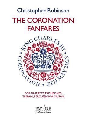 Christopher Robinson: The coronation fanfares: Ensemble de Cuivres