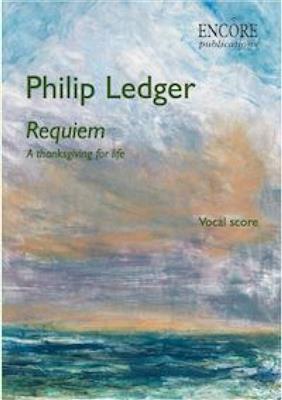 Philip Ledger: Requiem: Chœur Mixte et Ensemble