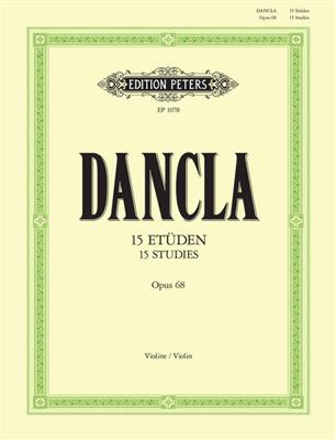 Charles Dancla: 15 Etudes Opus 68: Solo pour Violons