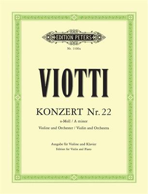 Giovanni Battista Viotti: Concerto No.22 in A minor: Violon et Accomp.