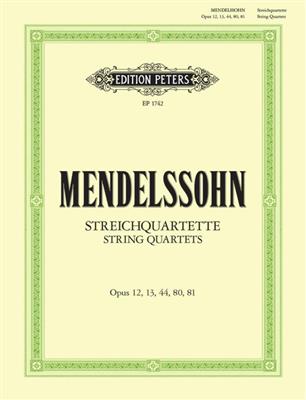 Felix Mendelssohn Bartholdy: Seven String Quartets: Quatuor à Cordes