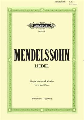 Felix Mendelssohn Bartholdy: Complete Lieder: Chant et Piano