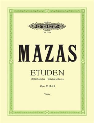 Jacques-Féréol Mazas: Etüden Op. 36 Heft 2 - Etudes Brillantes: Solo pour Violons