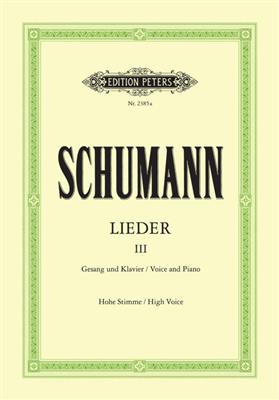 Robert Schumann: Songs Vol. 3: (Arr. Max Friedländer): Chant et Piano