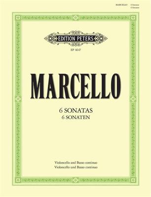 Benedetto Marcello: 6 Sonates: Violoncelle et Accomp.