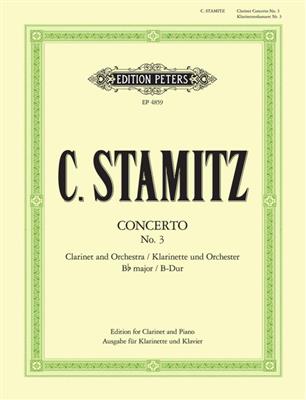 Carl Stamitz: Klarinettenkonzert Nr.3 - Clarinet Concerto no. 3: Clarinette et Accomp.