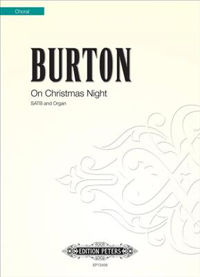 James Burton: On Christmas Night: Chœur Mixte et Piano/Orgue