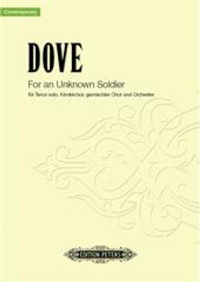 Jonathan Dove: For an Unknown Soldier: Chœur d'Enfants