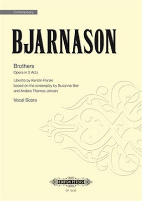Daníel Bjarnason: Brothers: Chœur Mixte et Ensemble