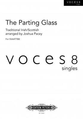 The Parting Glass: (Arr. Joshua Pacey): Chœur Mixte A Cappella