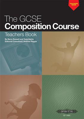 Barry Russell: The GCSE Composition Course: Teachers Book