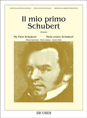 Franz Schubert: Il Mio Primo Schubert - Fascicolo I: Solo de Piano