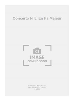 Antonio Vivaldi: Concerto N°5, En Fa Majeur: (Arr. Fernand Oubradous): Hautbois et Accomp.