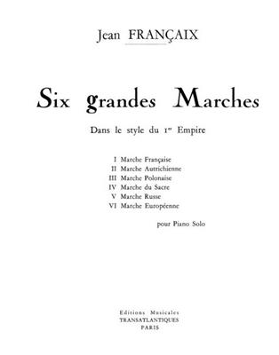 Jean Françaix: Six Grandes Marches: Solo de Piano