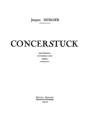 Jacques Murgier: Concerstuck: Tuba et Accomp.