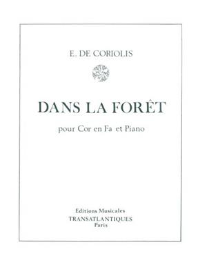 Emmanuel de Coriolis: Dans La Forêt: Cor Anglais