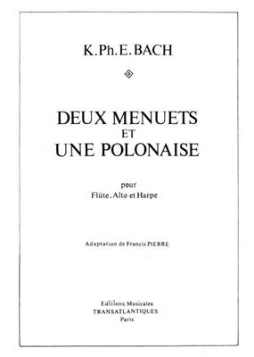 Carl Philipp Emanuel Bach: 2 Menuets Et Une Polonaise: Ensemble de Chambre