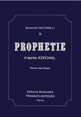 Rolande Falcinelli: Prophétie: Orgue