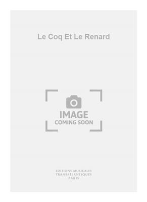 Jean Françaix: Le Coq Et Le Renard: Voix Basses et Piano/Orgue