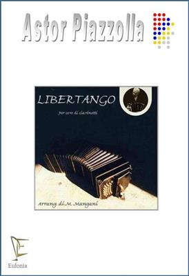 Astor Piazzolla: Libertango: Clarinettes (Ensemble)