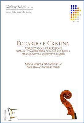 Girolamo Salieri: Edoardo e Cristina: (Arr. Gioacchino Rossi): Ensemble de Chambre