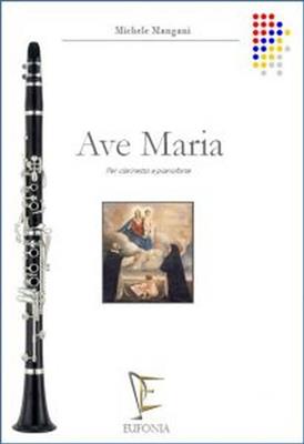 Michele Mangani: Ave Maria: Clarinette et Accomp.