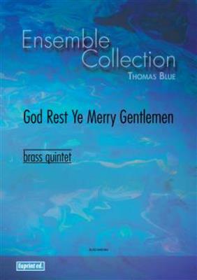 God Rest Ye Merry Gentlemen: (Arr. Thomas Blue): Ensemble de Cuivres