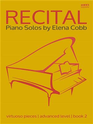 Elena Cobb: Recital Piano Solos, Book 2: Solo de Piano