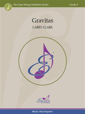 Larry Clark: Gravitas: Orchestre à Cordes