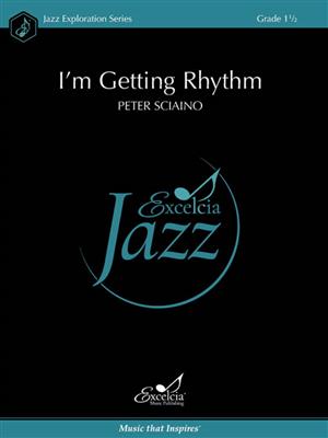 Peter Sciaino: I'm Getting Rhythm: Jazz Band