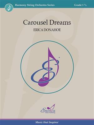Erica Donahoe: Carousel Dreams: Orchestre à Cordes