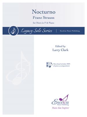Franz Strauss: Nocturno: (Arr. Larry Clark): Cor Français et Accomp.